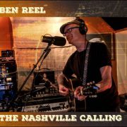 Ben Reel – The Nashville Calling