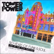 Tower Of Power – 50 Years Of Funk & Soul