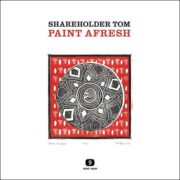 Shareholder Tom – Paint Afresh