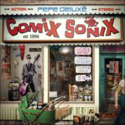 Pepe Deluxé – Comix Sonix