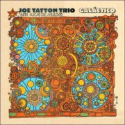 Joe Tatton Trio with Lucas de Mulder – Galáctico