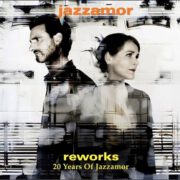 Jazzamor – Reworks – 20 Years Of Jazzamor