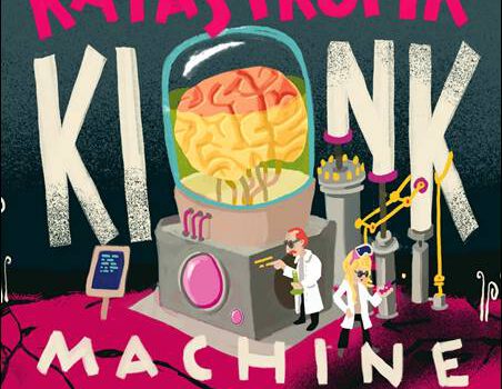 Kuhn Fu – Katastrofik Kink Machine