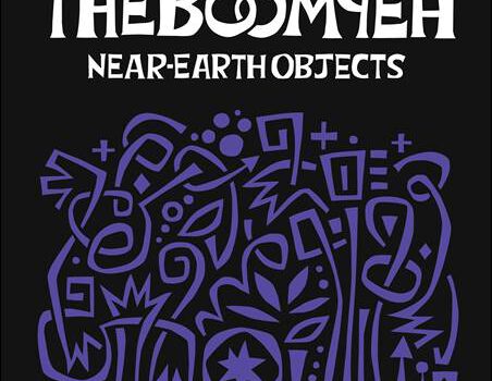 The Boom Yeh – Near-Earth Objects