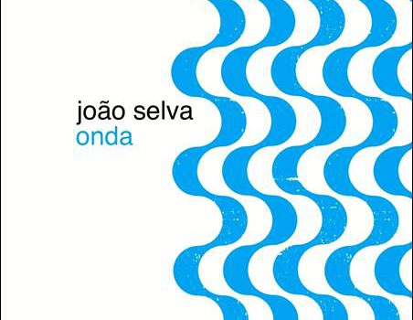 João Selva – Onda